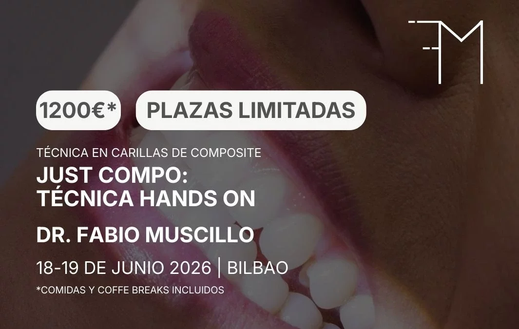 Just Compo: Técnica hands on – Curso de carillas composite by Dr. Fabio Muscillo
