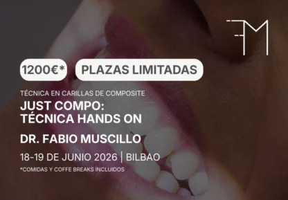 Just Compo: Técnica hands on – Curso de carillas composite by Dr. Fabio Muscillo